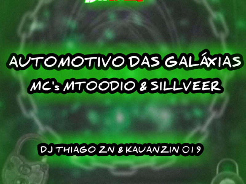 AUTOMOTIVO DAS GALÁXIAS (Single)