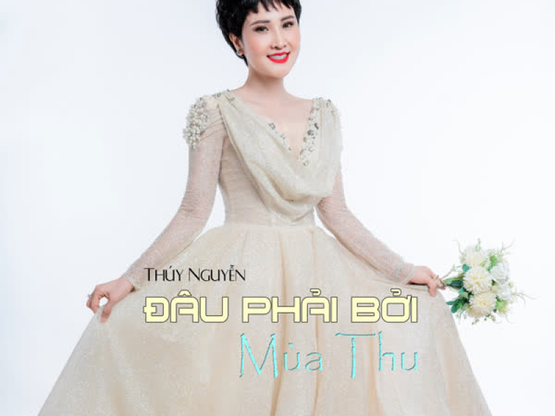 Đâu Phải Bởi Mùa Thu (Single)