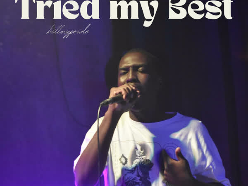 Tried MY Best (Single)