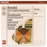 Rossini: String Sonatas/ Wolf: Italian Serenade//Mendelssohn: Octet