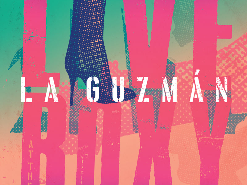 La Guzmán Live At The Roxy