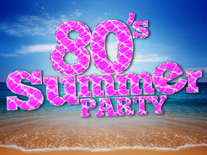 80's Summer Party