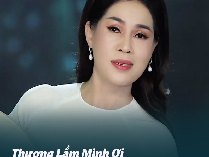 Thương Lắm Mình Ơi (Single)