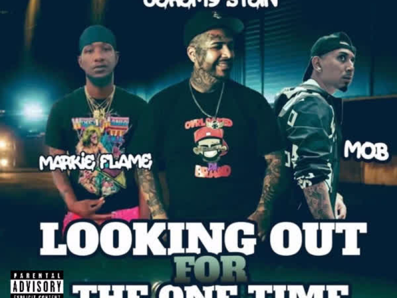 Looking Out For The One Time (Single)