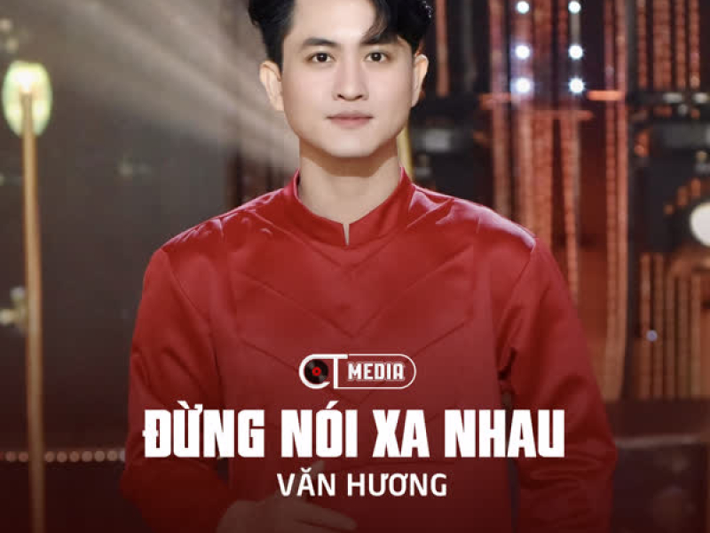 Đừng Nói Xa Nhau (Disco) (EP)