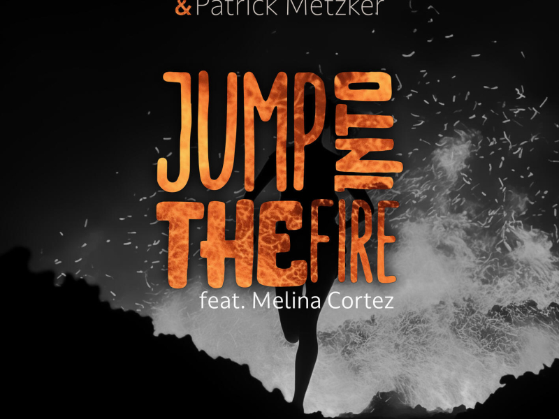 Jump Into The Fire (Single)