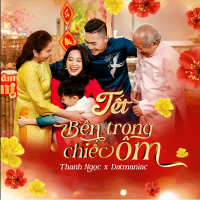 Tết Bên Trong Chiếc Ôm (Single)