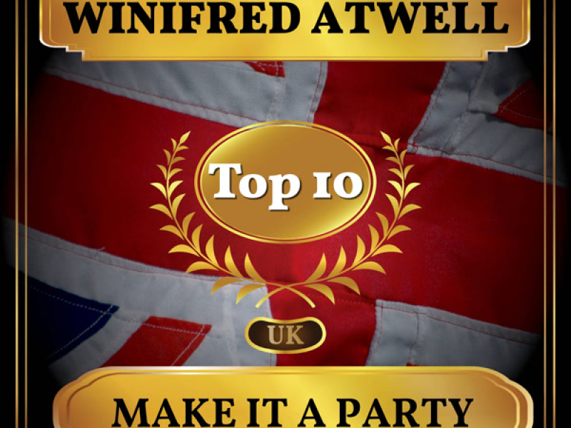 Make It a Party (UK Chart Top 40 - No. 7) (Single)