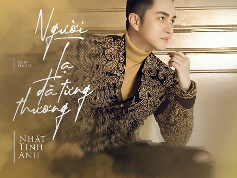 Người Lạ Đã Từng Thương (Single)