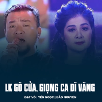 LK Gõ Cửa, Giọng Ca Dĩ Vãng (Single)