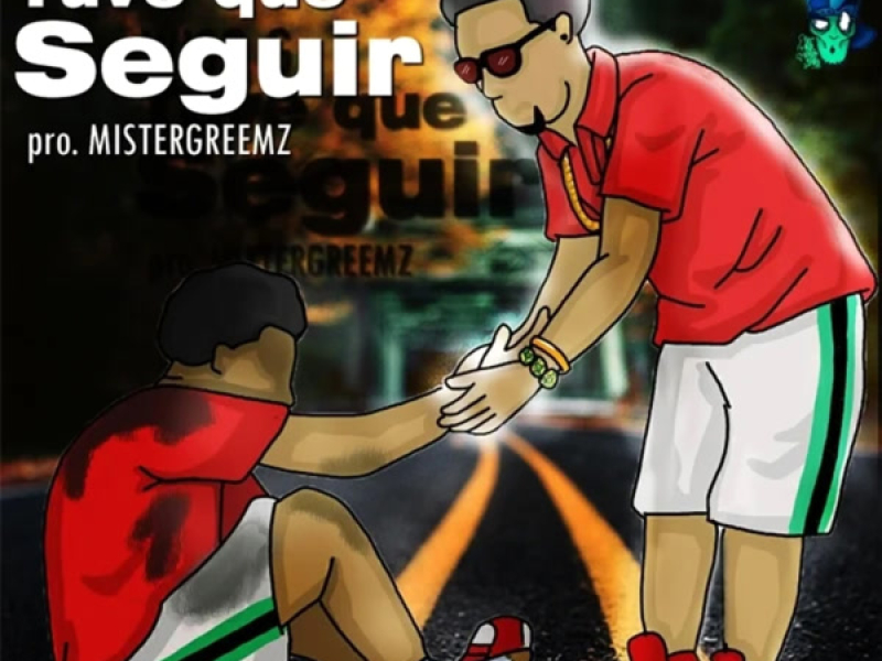 Tuve Que Seguir (Single)