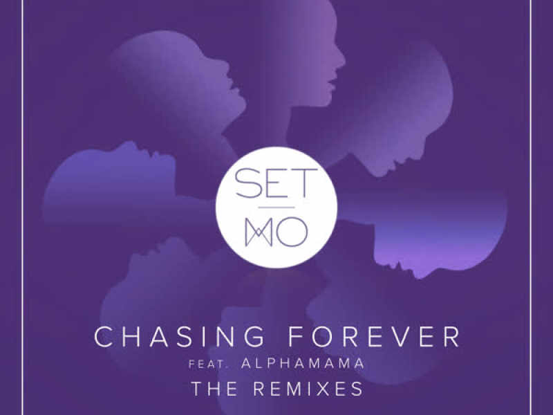 Chasing Forever (Remixes)