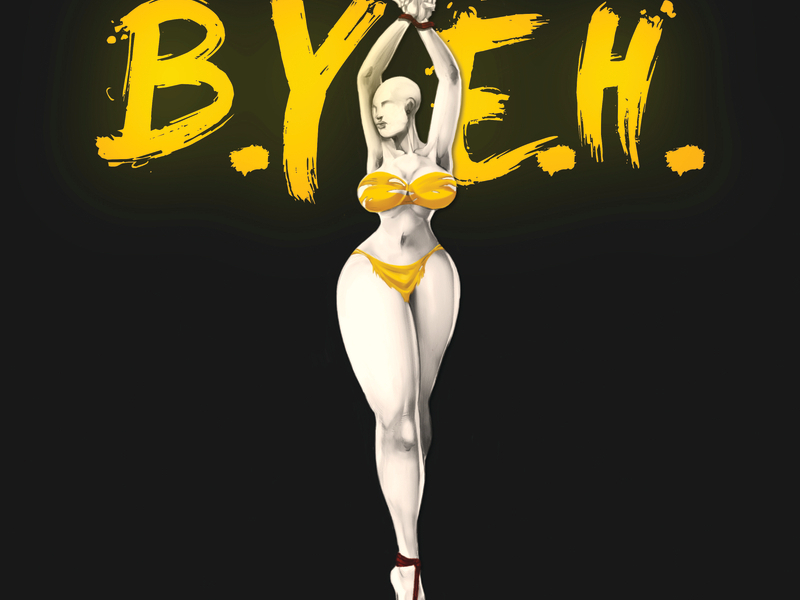 Best You Ever Had (B.Y.E.H.)