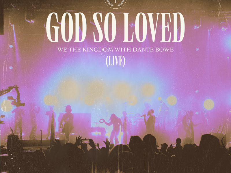 God So Loved (Live) (Single)