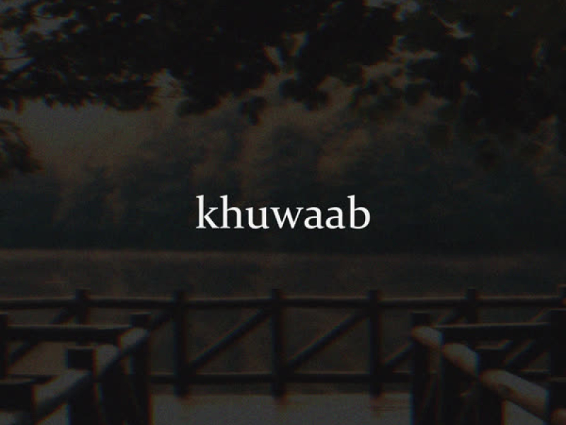 Khuwaab (Single)