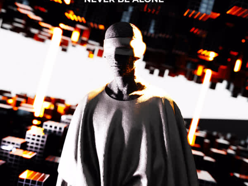 Never Be Alone (Single)