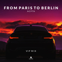 From Paris To Berlin (VIP Mix) (Single)