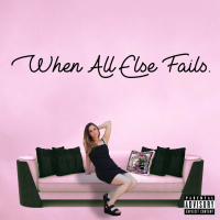 When All Else Fails (Single)