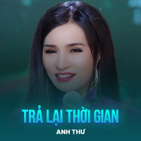 Trả Lại Thời Gian (Rumba) (Single)