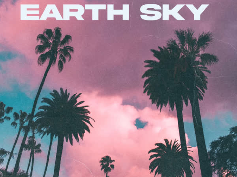 Earth Sky (Single)