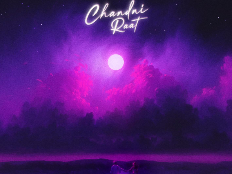 Chandni Raat (Single)