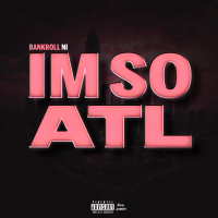Im So ATL (Single)