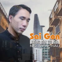Sài Gòn Không Còn Vui Nữa (Single)