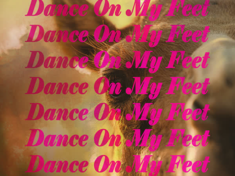 Dance On My Feet (Single)