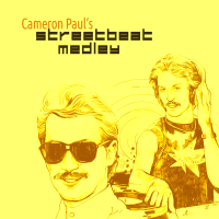 Cameron Paul's Streetbeat Medley (Radio Edit) (Single)
