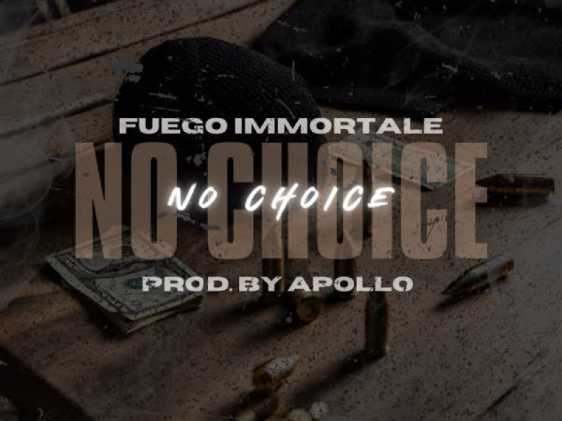 NO CHOICE (Single)