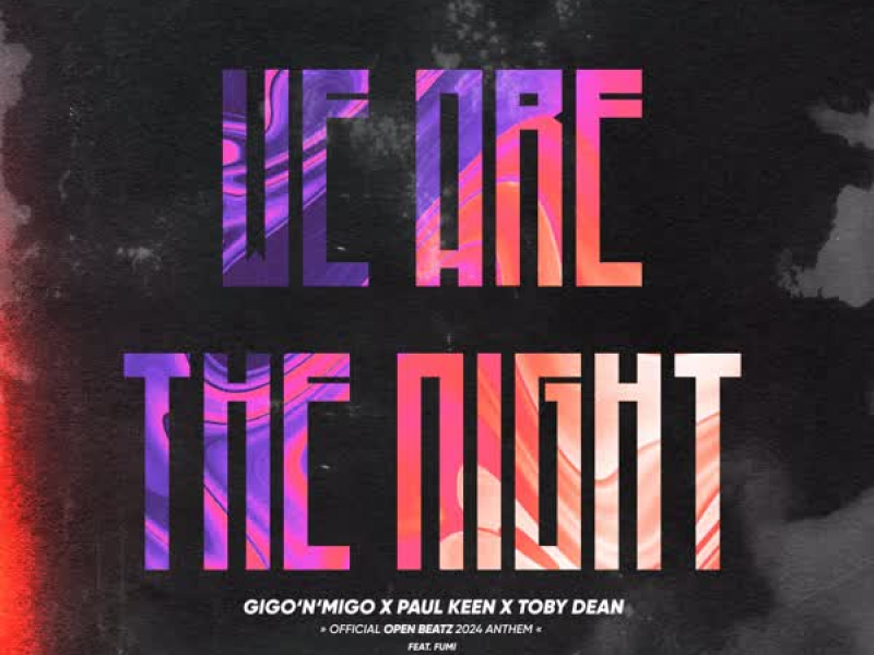 We Are The Night (feat. FUMI) (Single)
