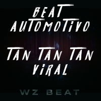 Beat Automotivo Tan Tan Tan Viral (Single)