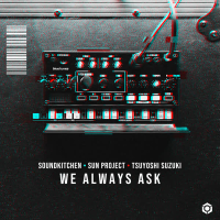 We Always Ask (Single)