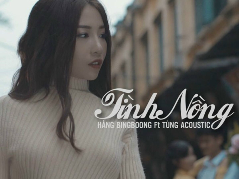 Tình Nồng (feat. Tùng Acoustic) (Single)