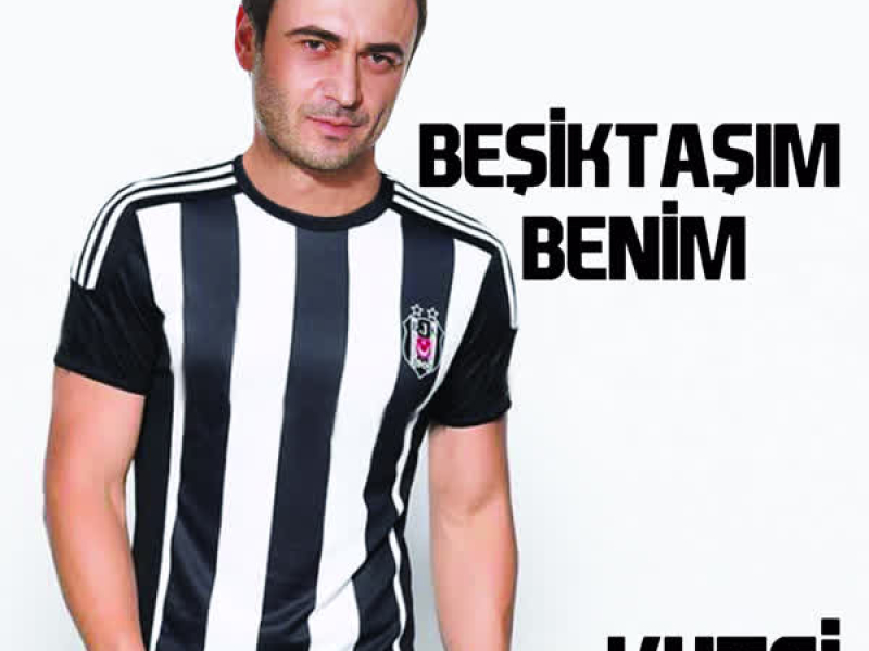 Beşiktaşım Benim (Single)