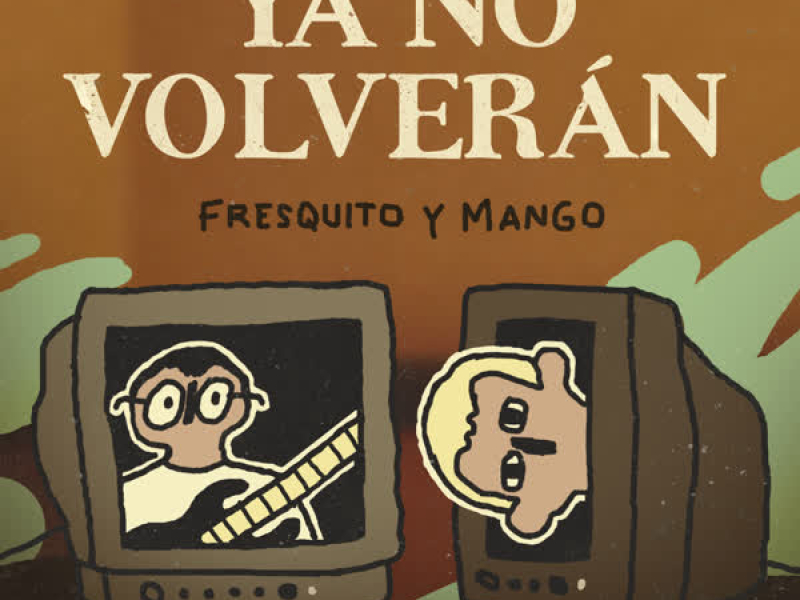Ya No Volverán (Single)