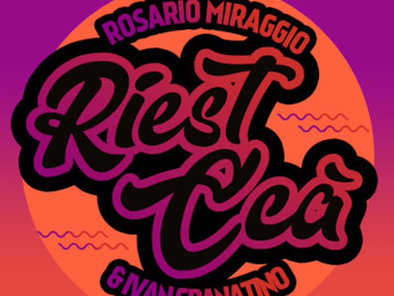 Riest Ccà (Single)