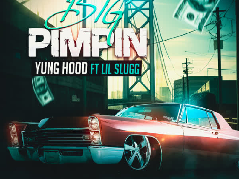 Big Pimpin (feat. Lil Slugg) (Single)