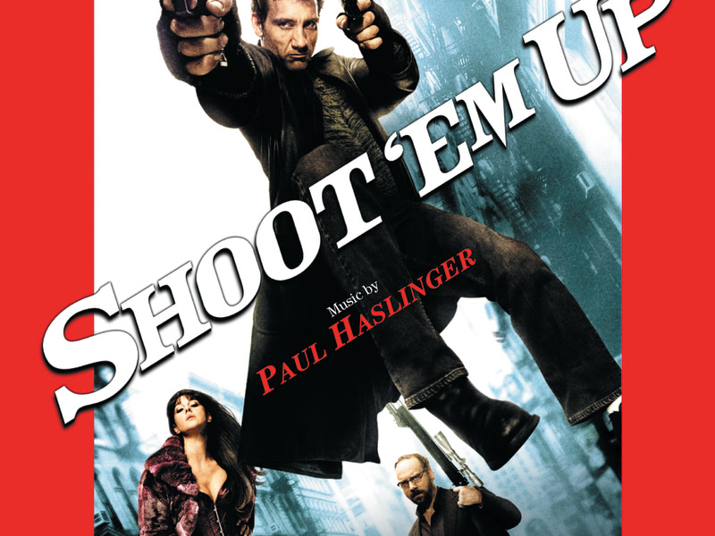 Shoot 'Em Up (Original Motion Picture Soundtrack)