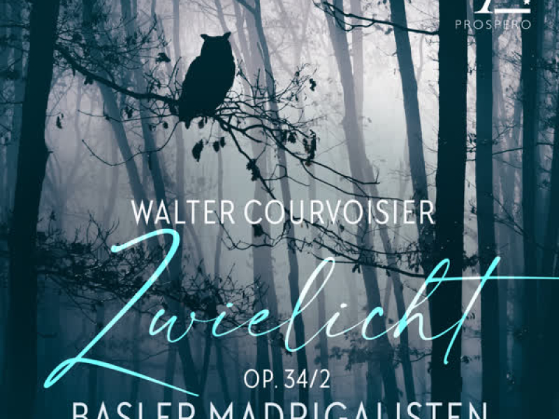 Courvoisier: Fünf Gesänge für gemischten Chor a cappella, Op. 34: No. 2, Zwielicht (Single)