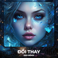 Đổi Thay (Remix House) (Single)