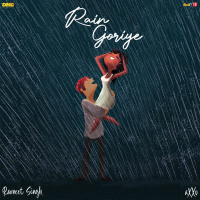 Rain Goriye (Single)
