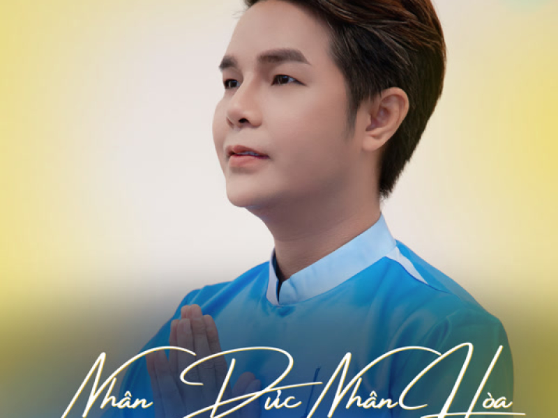 Nhân Đức Nhân Hòa, Vol. 1