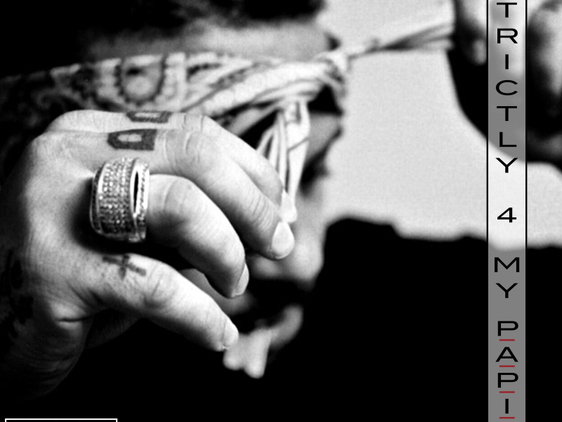 Strictly 4 My P.A.P.I.Z