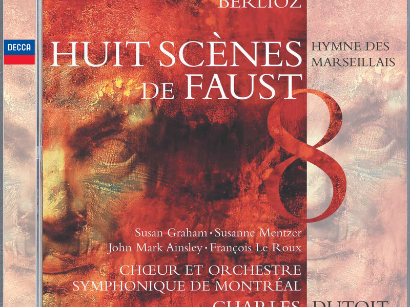 Berlioz: Huit Scènes de Faust