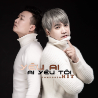 Yêu Ai Ai Yêu Tôi (Single)