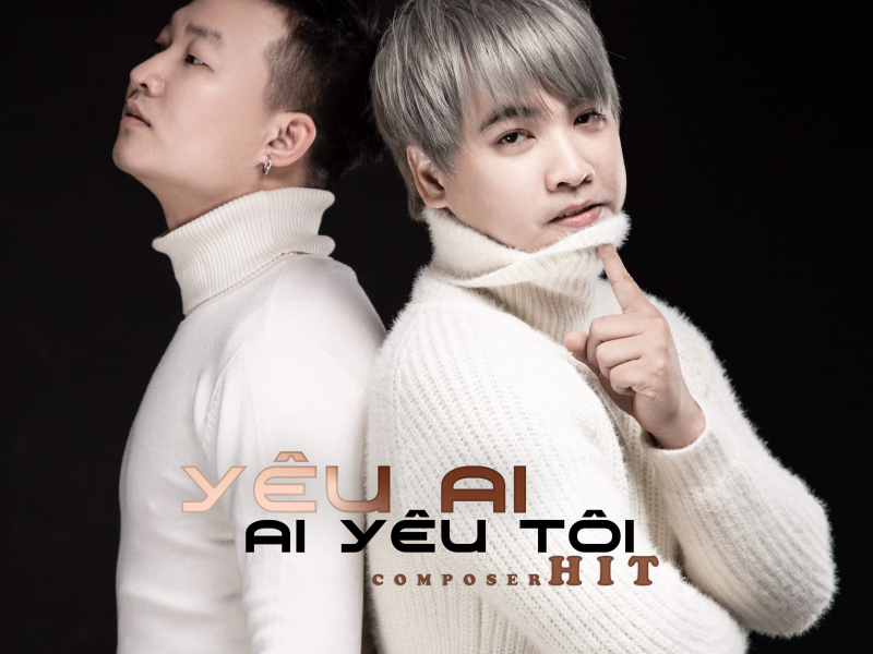 Yêu Ai Ai Yêu Tôi (Single)