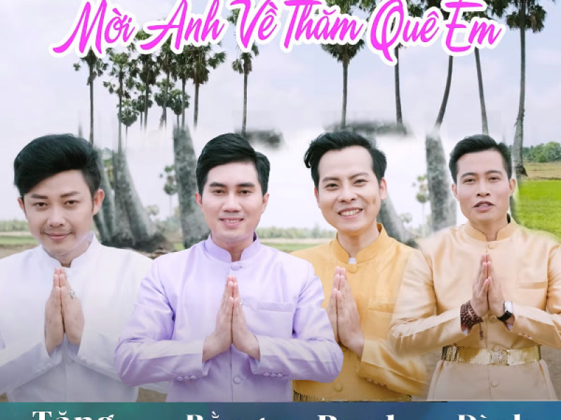Liên khúc Thái Remix Mời Anh Về Thăm Quê Em (Single)