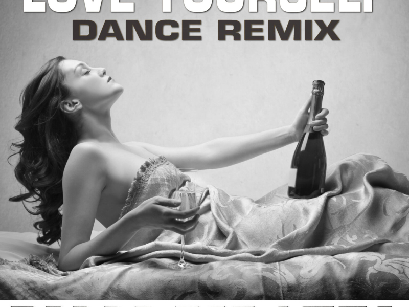 Love Yourself (Dance Remix) (EP)