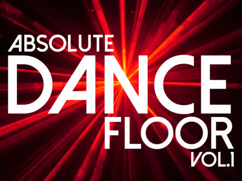 Absolute Dancefloor Volume 1